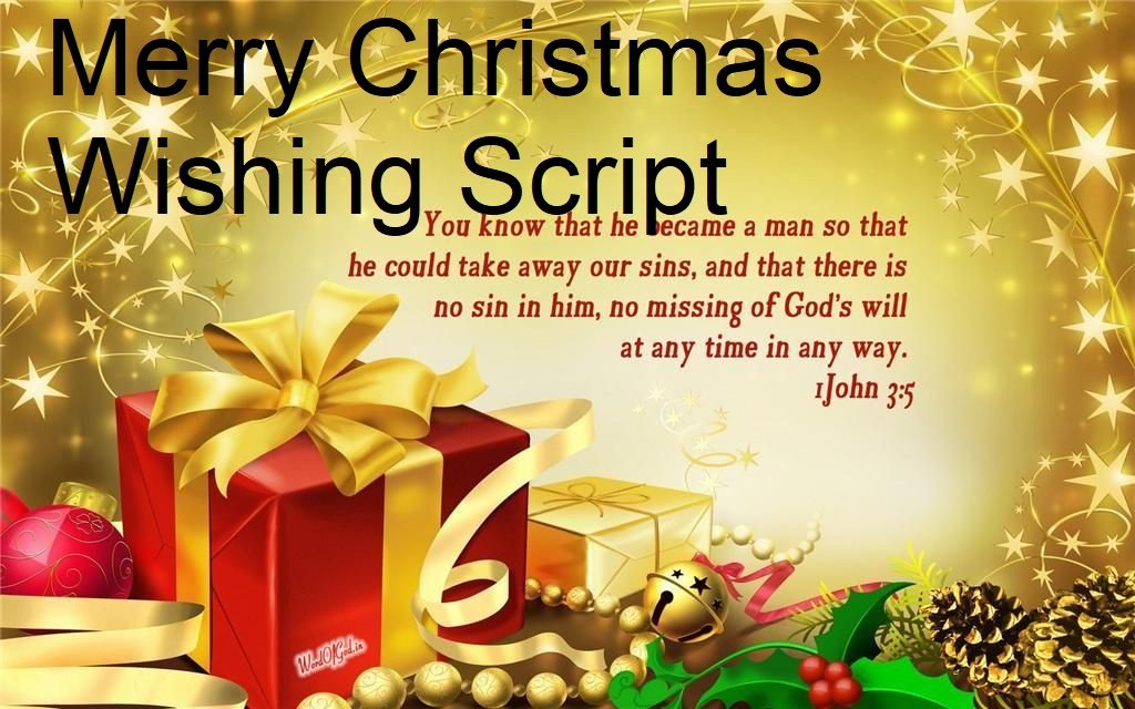 Merry Christmas Wishing Script