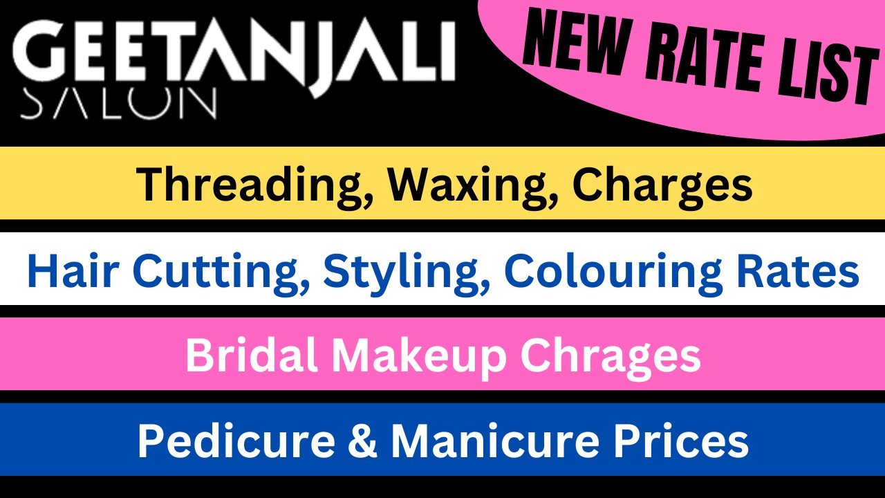 Geetanjali Salon Price List